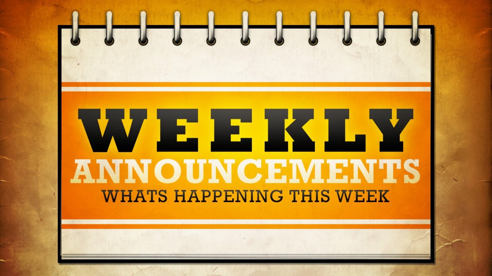 Weekly Announcements click here